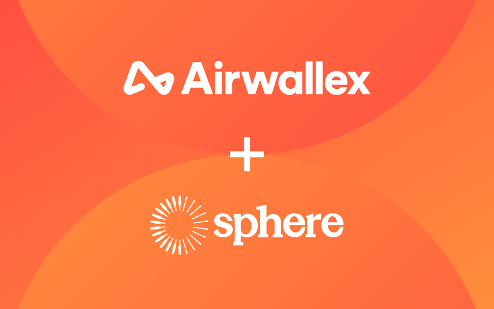 Sphere automates global tax remittance with Airwallex’s embedded financial infrastructure