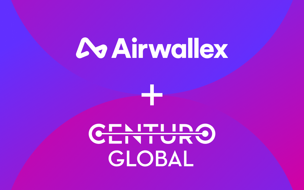 Centuro Global realises truly globalised financial operations with Airwallex