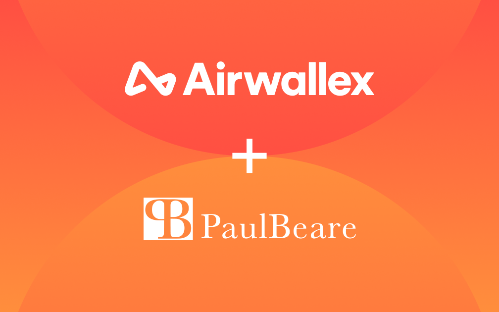 Hoe Paul Beare met behulp van Airwallex internationale marktuitbreiding makkelijker maakt