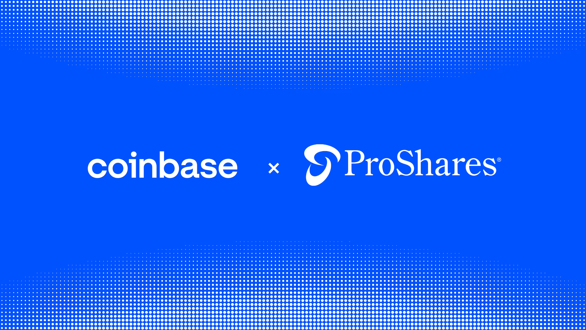 Coinbase and ProShares