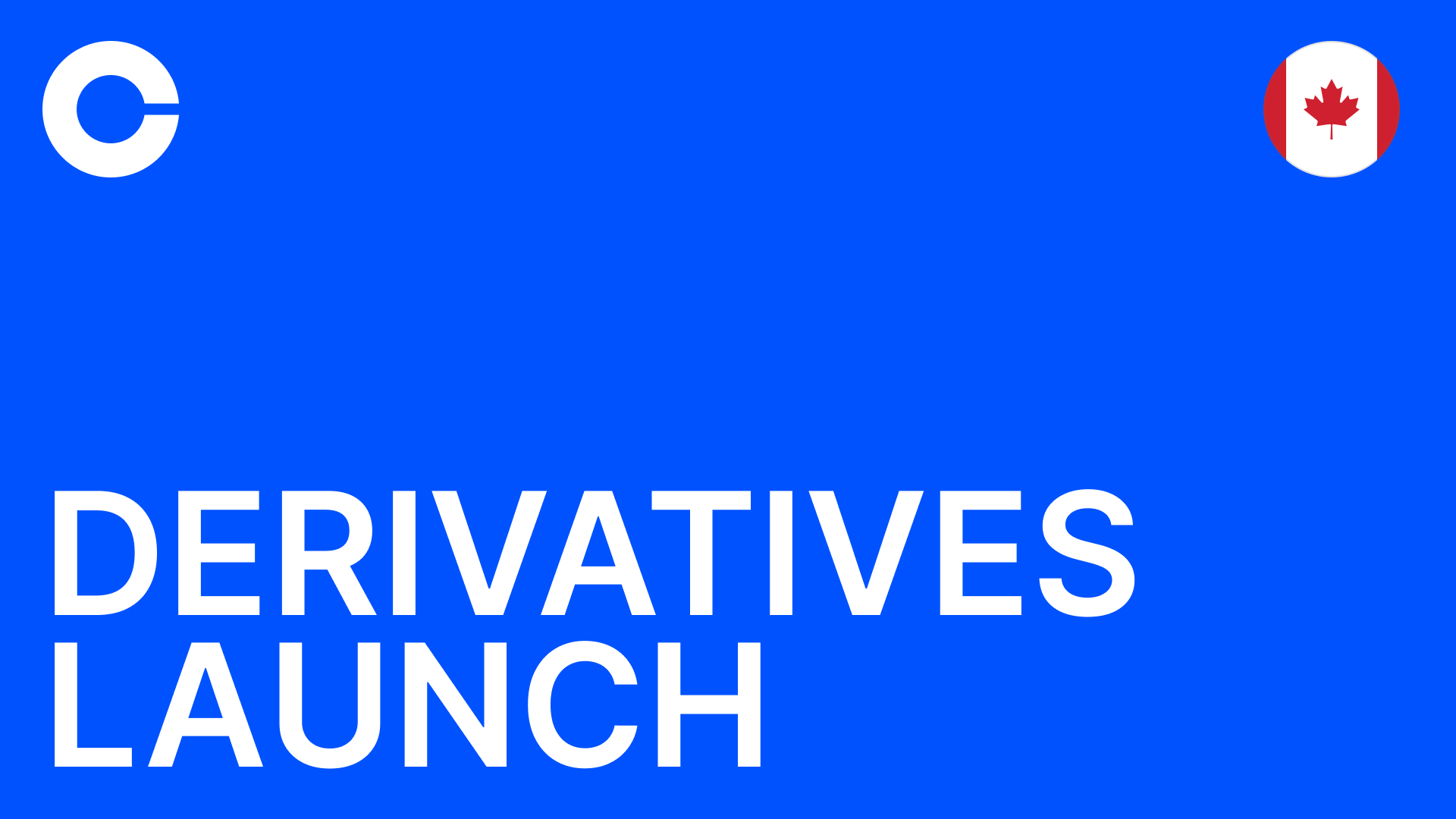 Coinbase Launches Derivative Contracts in Canada