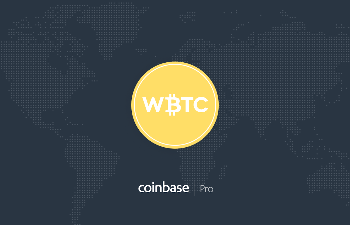Wrapped Bitcoin (WBTC) is launching on Coinbase Pro