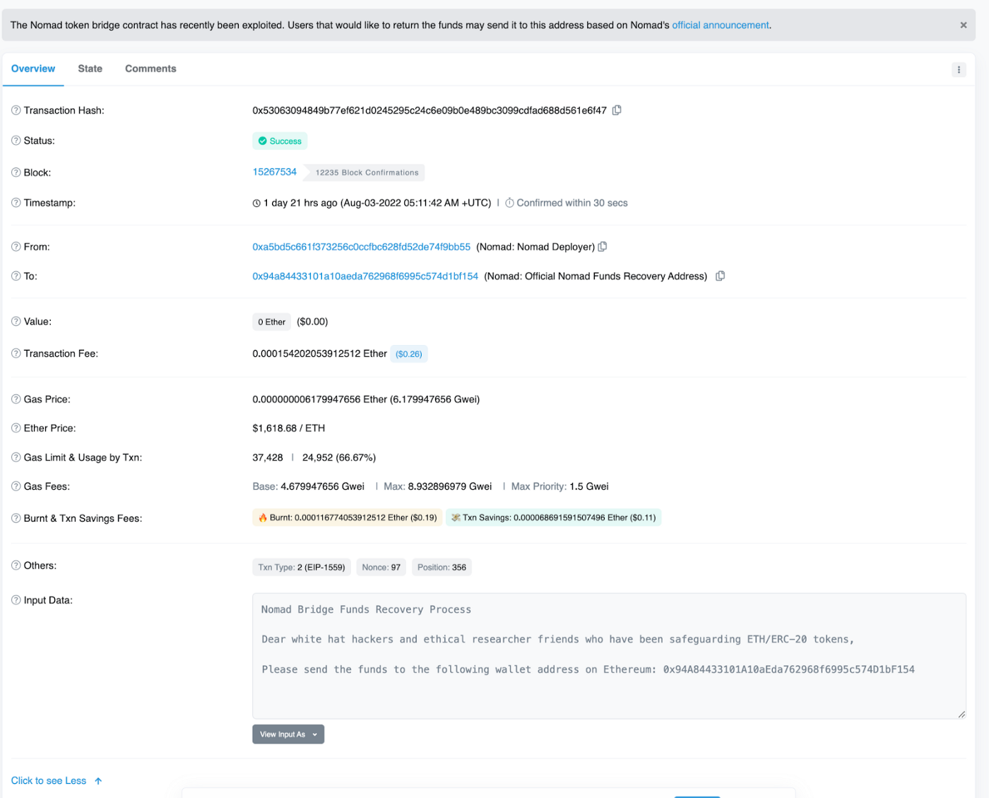 Nomad team posted on both Twitter and on the blockchain the Ethereum address to send any exploited funds to