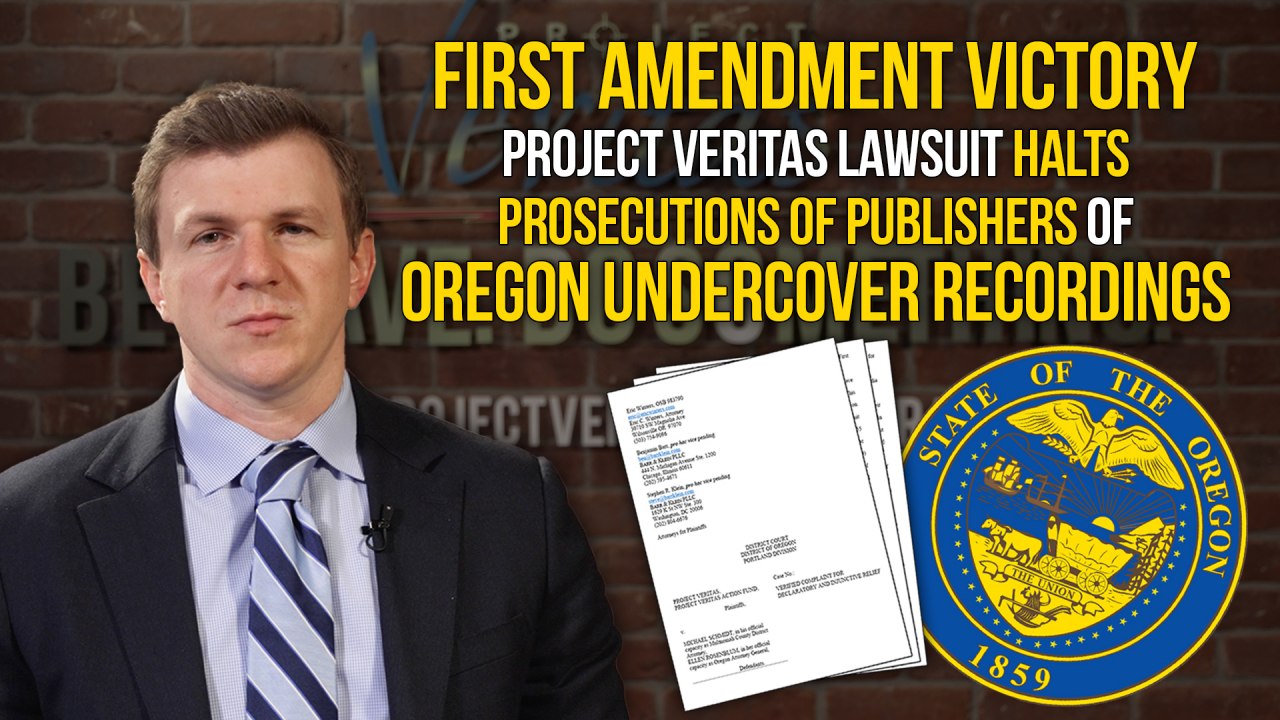 First Amendment Victory: Project Veritas Lawsuit Halts Prosecutions Of ...