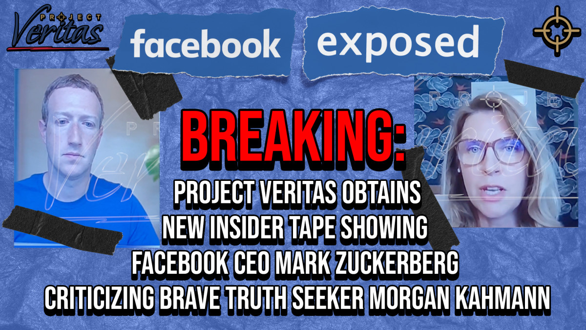 BREAKING: Project Veritas Obtains New Insider Tape Revealing Facebook CEO Mark Zuckerberg and Top Executive Heidi Swartz Prioritize Punishing Truth Seekers Over Acknowledging Secret Censorship of ‘Actually True Events or Facts’ | Project Veritas
