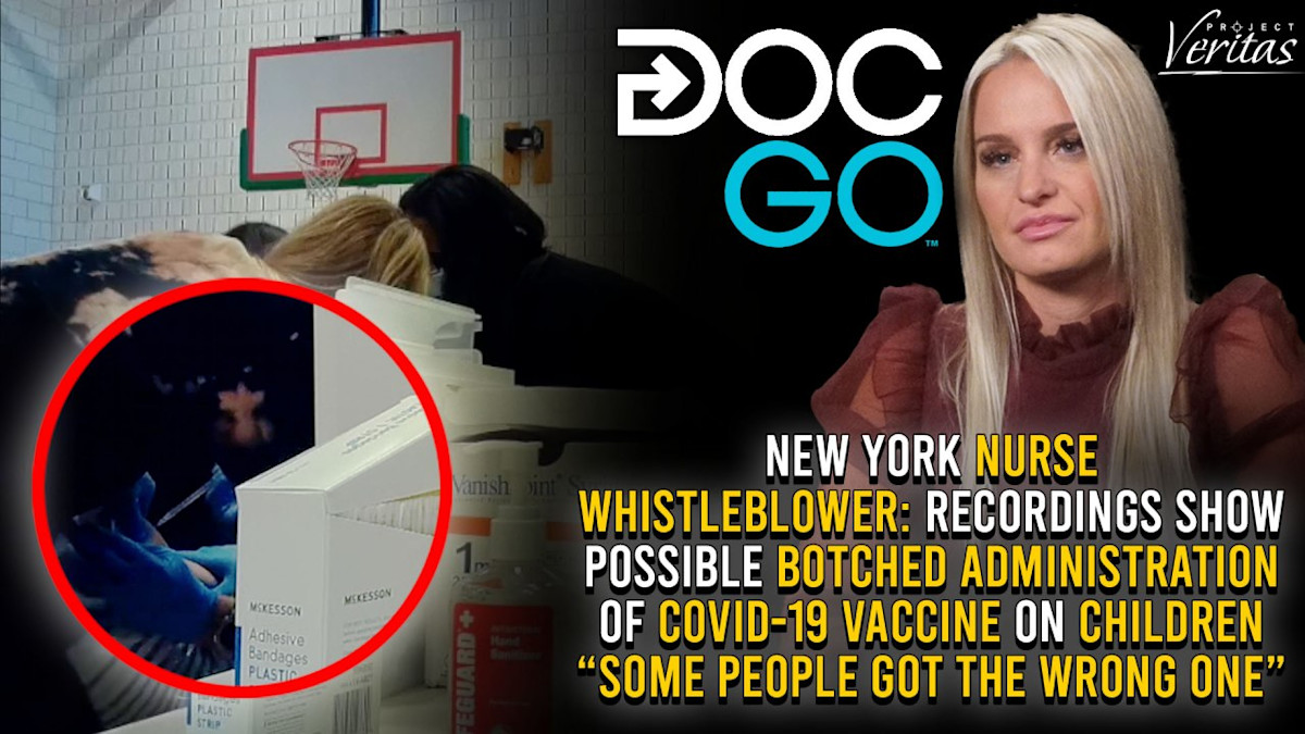 New York Nurse Whistleblower: Recordings Show Possible Botched Administration of COVID-19 Vaccine on Children: “Some People Got The Wrong One” | Project Veritas