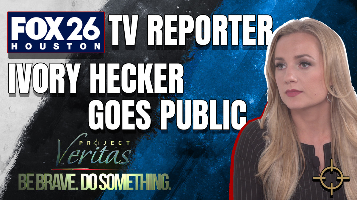 BREAKING: Fox 26 Reporter Releases tape of ‘Corruption,’ ‘Censorship.’ Fox Corp Boss told Hecker “cease & desist” posting on Hydroxychloroquine & ‘Poor African-Americans’ don’t care about Bitcoin. “Viewers being Deceived” | Project Veritas