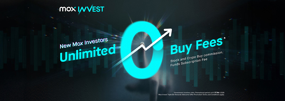 New to Mox Invest? Start strong with Triple ZERO Fees.