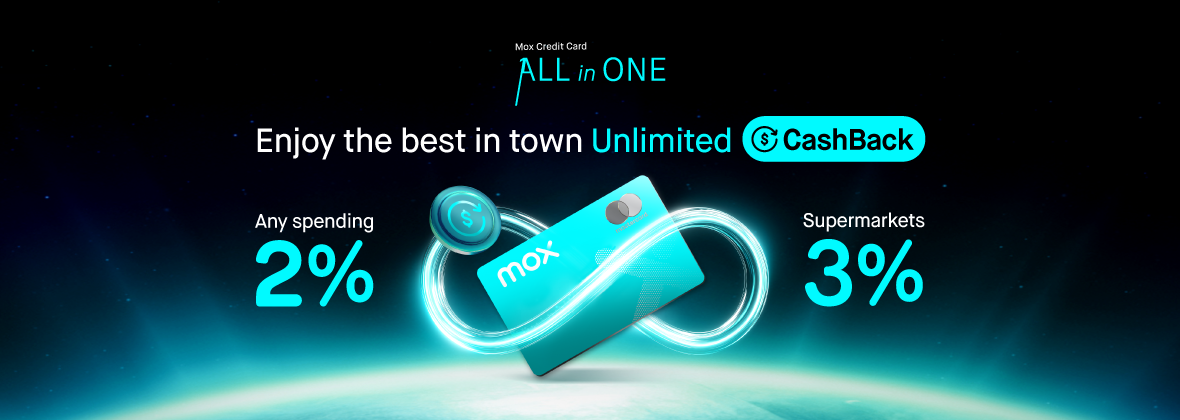 Best in town! Enjoy Unlimited CashBack with Mox Credit Card!