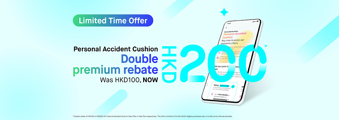 DOUBLE the reward⚡️ Enjoy up to 2 months of premium rebate with Personal Accident Cushion!