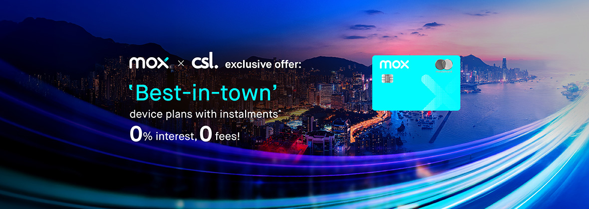 Mox x csl exclusive offer: "Best-in-Town" device plans with installments 📲🤑