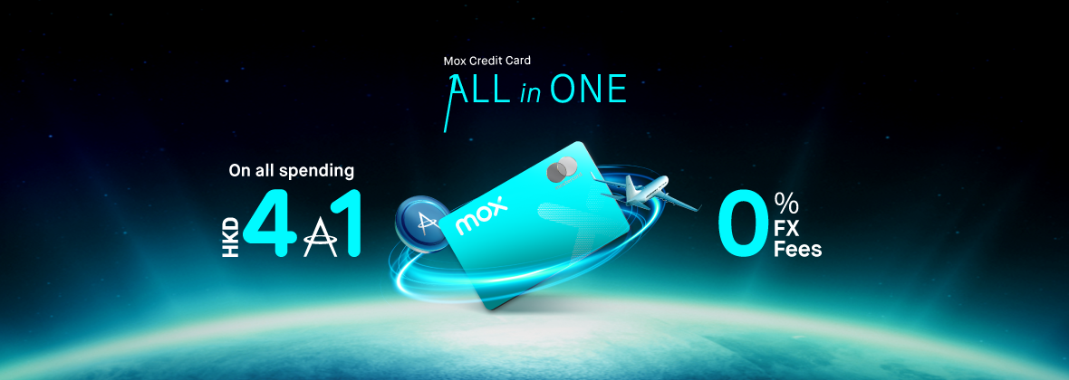 Unlock your next journey with Mox Credit Card✈️ For all spending HKD4=1 mile + 0 Limits + 0% FX Fees 