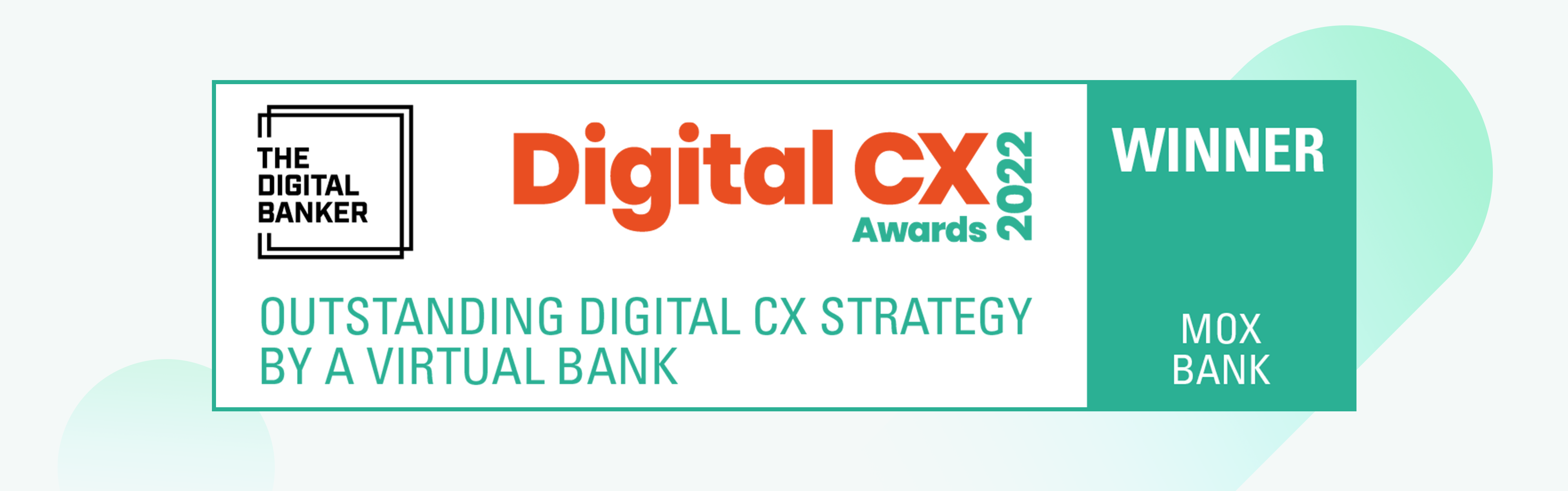 Mox 於Digital CX Awards 2022中榮獲「Outstanding Digital CX Strategy by a Virtual Bank」