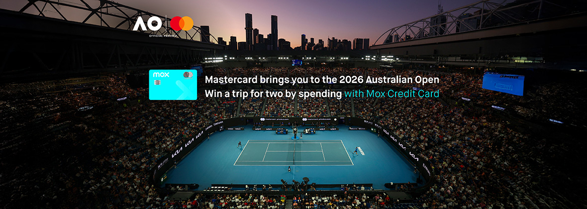 Australian Open awaits! Sponsored by Mastercard, Score an Australian Open trip for two with every Mox Credit Card spend and smash your way to a semi-finals trip🎾🇦🇺