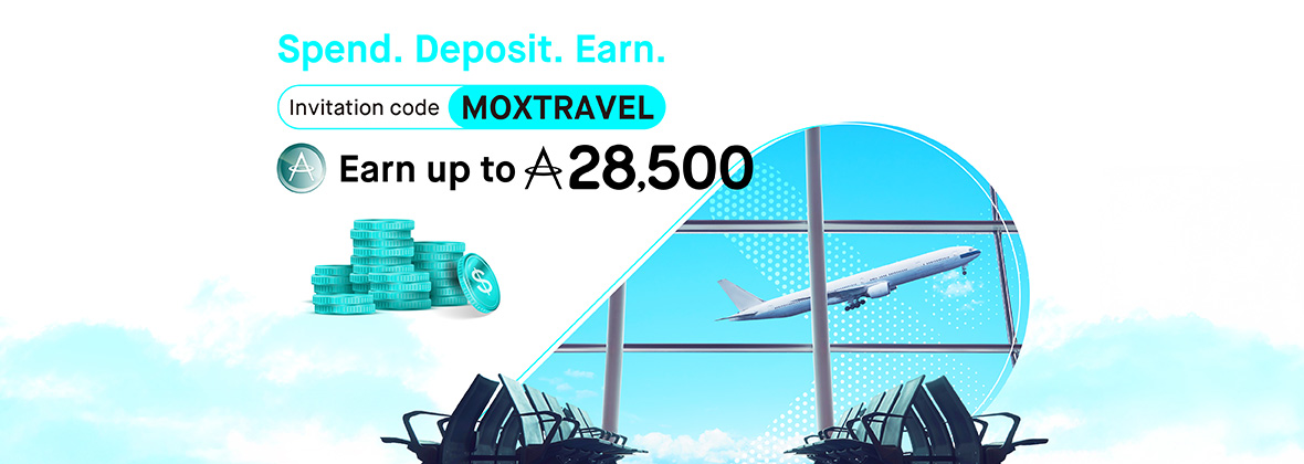 Travelling on your mind 24/7?✈️ Open Mox Account with ‘MOXTRAVEL’, spend and save to earn up to 28,500 miles!
