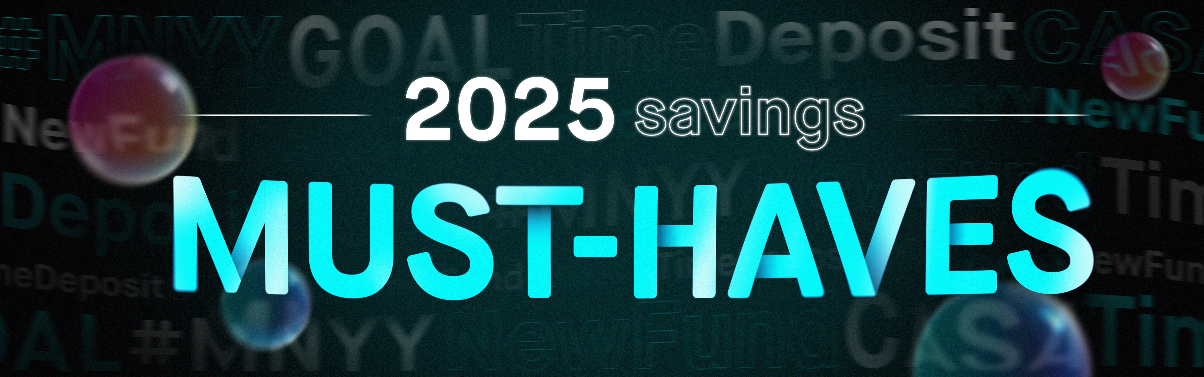 Your 2025 saving plans MUST–HAVES! 