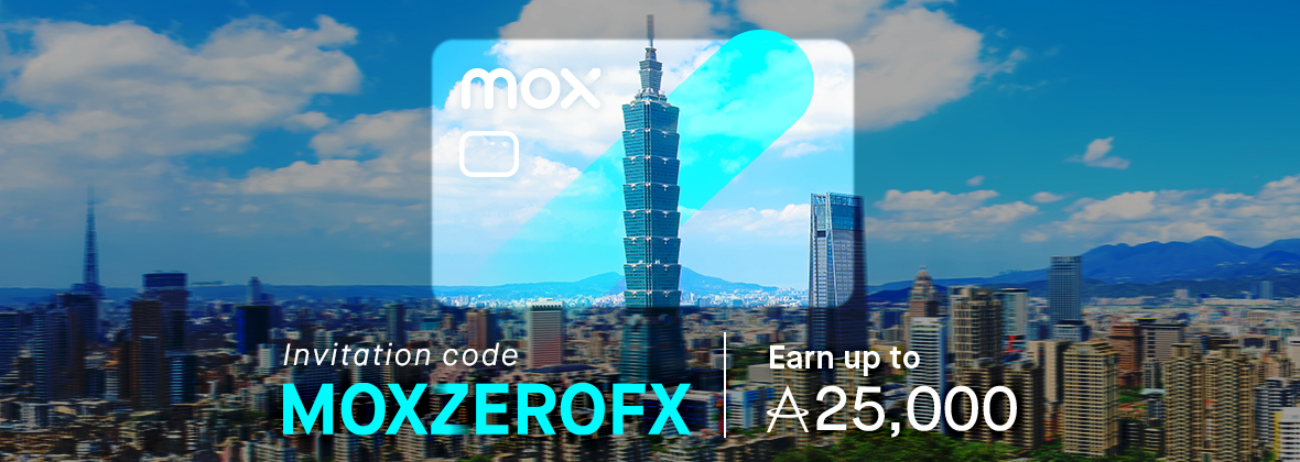 Join Mox with “MOXZEROFX” and earn up to 25,000 Asia Miles! 