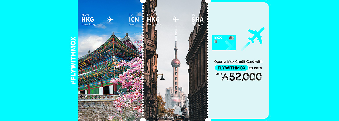 Join Mox with “FLYWITHMOX” and earn up to 52,000 Asia Miles!