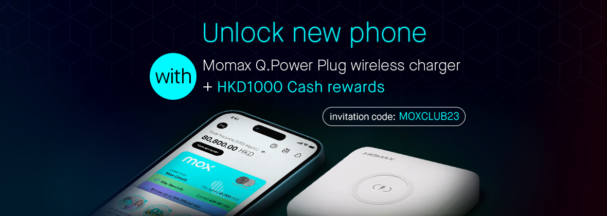 Unlock more than just a new phone! Open a Mox Account today and get Momax Q.Power Plug wireless charger and Cash Rewards!