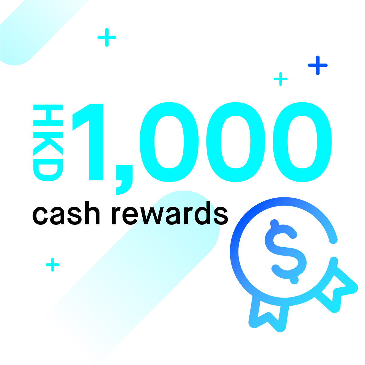 2nd Reward: Enjoy HKD1,000 cash rewards!