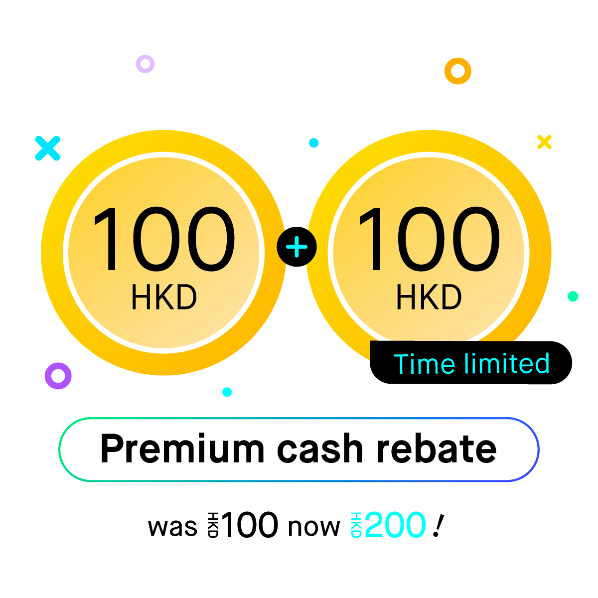 Limited-time offer: DOUBLE Premium Cash Rebate 