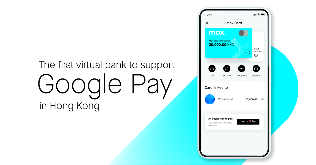 Mox Becomes the First Hong Kong Virtual Bank to Support Google Pay