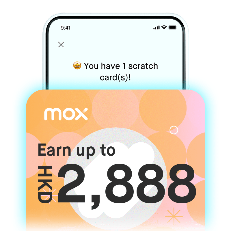 Scratch and win up to HKD2,888 Mox