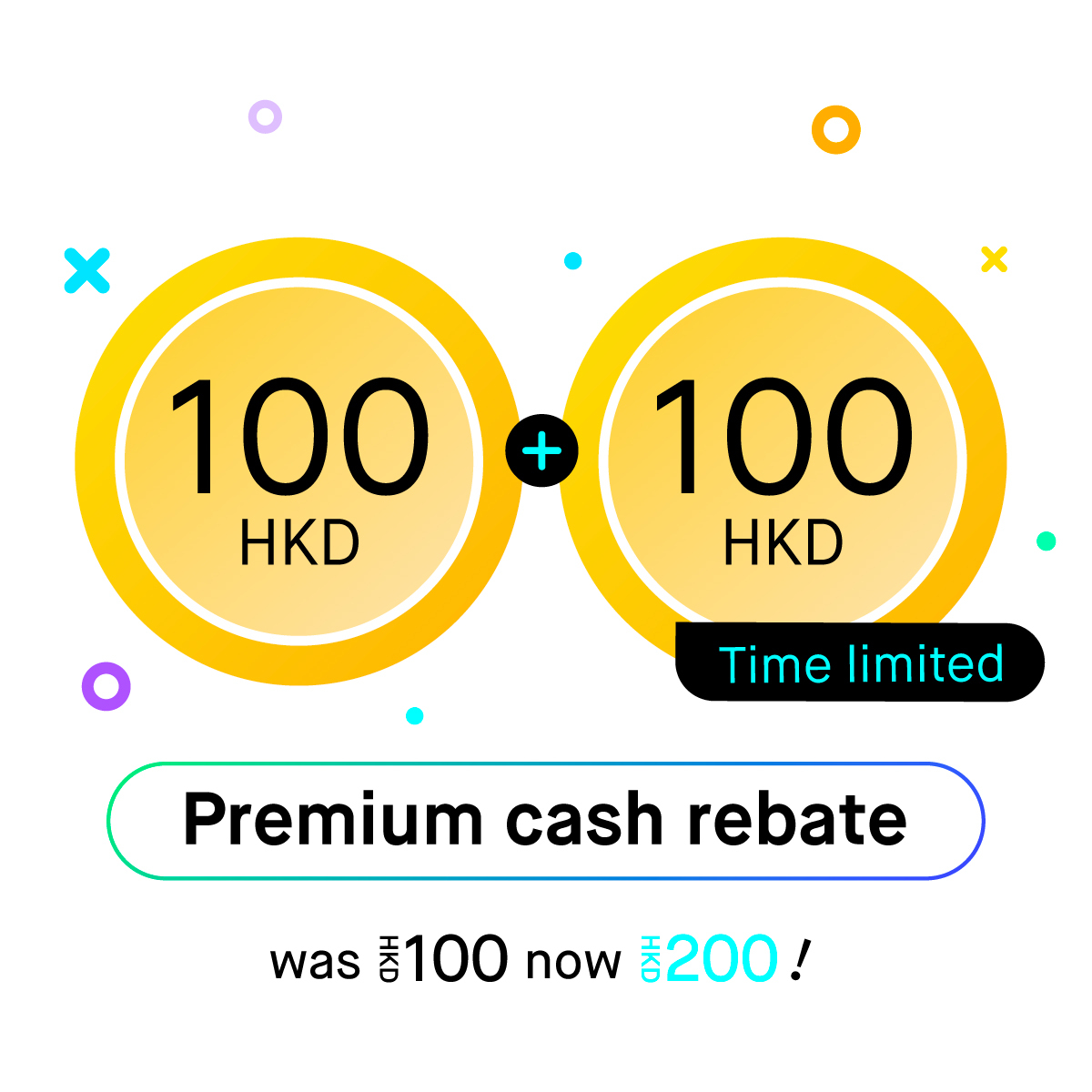 Limited-time offer: DOUBLE Premium Cash Rebate