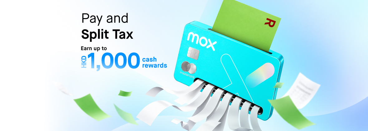 Make room for more than just tax. Earn up to HKD1,000 in return💰