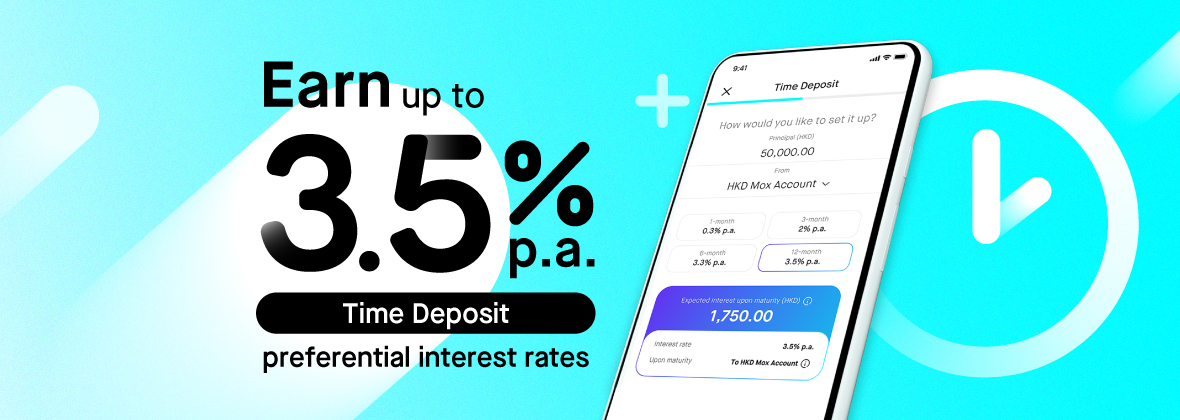 Earn up to 3.5% p.a. Time Deposit preferential interest rates
