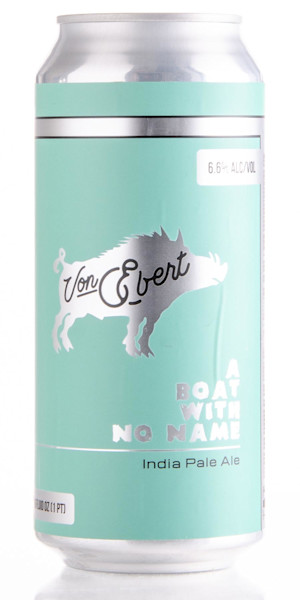 Von Ebert Brewing A Boat With No Name Image