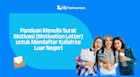 Langkah-langkan Menulis Surat Motivasi (Motivation Letter) untuk Kuliah ke Luar Negeri