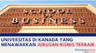 15 Universitas Bisnis Terbaik di Kanada Tahun 2024