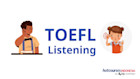 Tips untuk Tes TOEFL: Listening