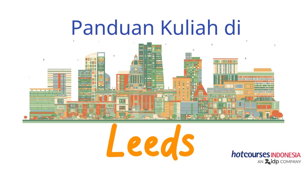 panduan kuliah di leeds