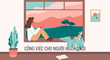 Công việc gì dành cho người hướng nội?