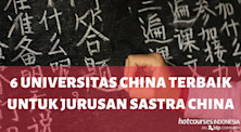 6 Universitas Terbaik di China untuk Jurusan Sastra China