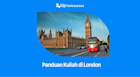 Panduan Kuliah di London
