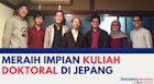 Meraih Impian Kuliah Doktoral Di Jepang