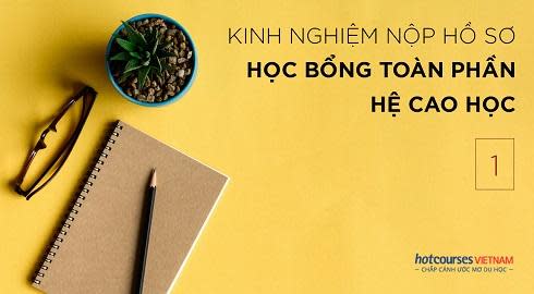 kinh nghiem xin hoc bong toan phan he cao hoc