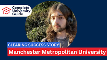 UCAS Clearing: Manchester Metropolitan University success story