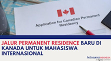 Jalur Permanent Residence Baru untuk Mahasiswa Internasional Di Kanada