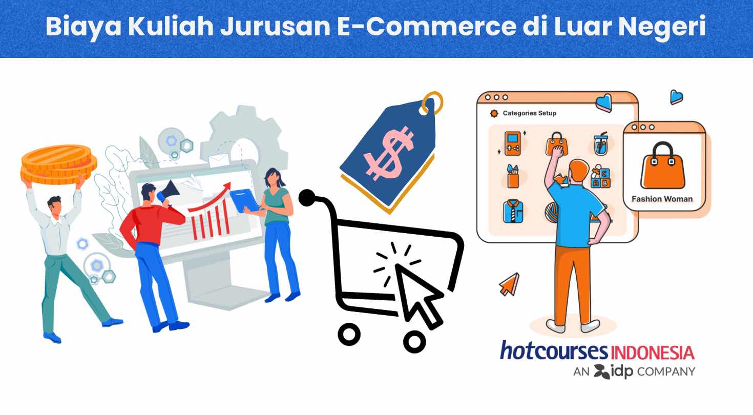 Biaya Kuliah Jurusan E-Commerce di Luar Negeri