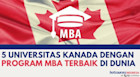 5 Universitas Kanada Dengan Program MBA Terbaik di Dunia