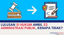 Lulusan S1 Hukum Ambil S2 Administrasi Publik, Kenapa Tidak?