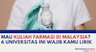 Mau Kuliah Farmasi di Malaysia? 6 Universitas Ini Wajib Kamu Lirik