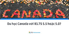 ielts 5.5 đi du học canada