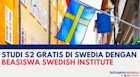 Kuliah S2 Gratis di Swedia dengan Beasiswa Swedish Institute