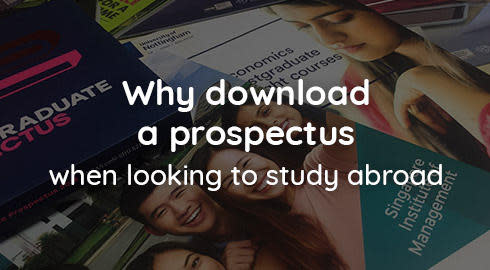 Why download a university prospectus when looking to study overseas?