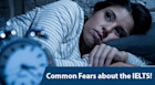 common fears about IELTS